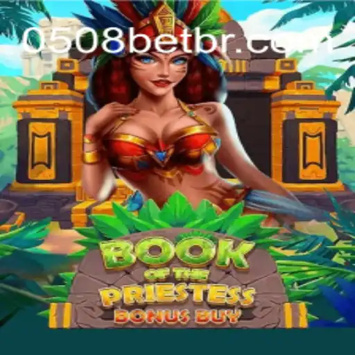 Desvendando o Fascinante Mundo de BookOfThePriestess com 0508bet